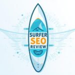 Surfer SEO Review 2025 – An Honest, In-Depth Analysis of Features, Pricing, and Real Results